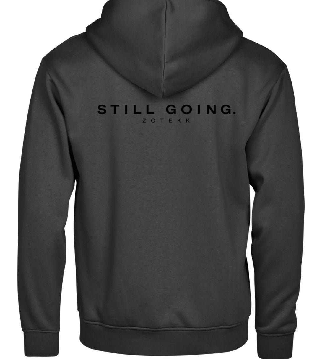 Still Going Zip Hoodie